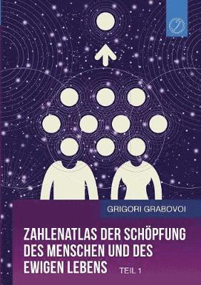 Zahlenatlas der Schpfung des Menschen und des ewigen Lebens (Teil 1) 1