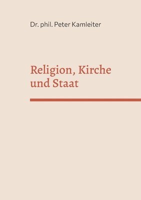 Religion, Kirche und Staat 1