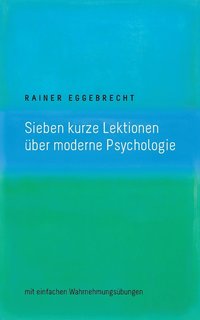 bokomslag Sieben kurze Lektionen uber moderne Psychologie