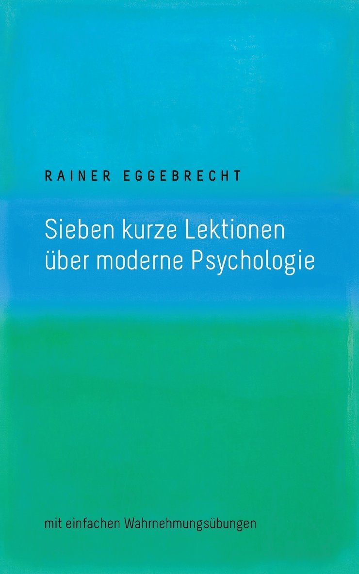 Sieben kurze Lektionen ber moderne Psychologie 1