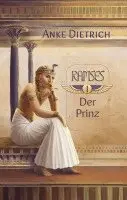 Anke Dietrich - Ramses - Der Prinz -, Inbunden. Tillgänglighet: Lägg i varukorg