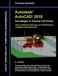 bokomslag Autodesk AutoCAD 2018 - Grundlagen in Theorie und Praxis