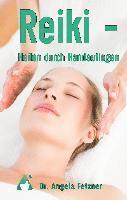 bokomslag Reiki - Heilen durch Handauflegen