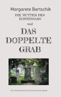 bokomslag Mutter des Kommissars und das doppelte Grab