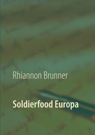 bokomslag Soldierfood Europa