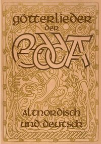bokomslag Gtterlieder der Edda - Altnordisch und deutsch