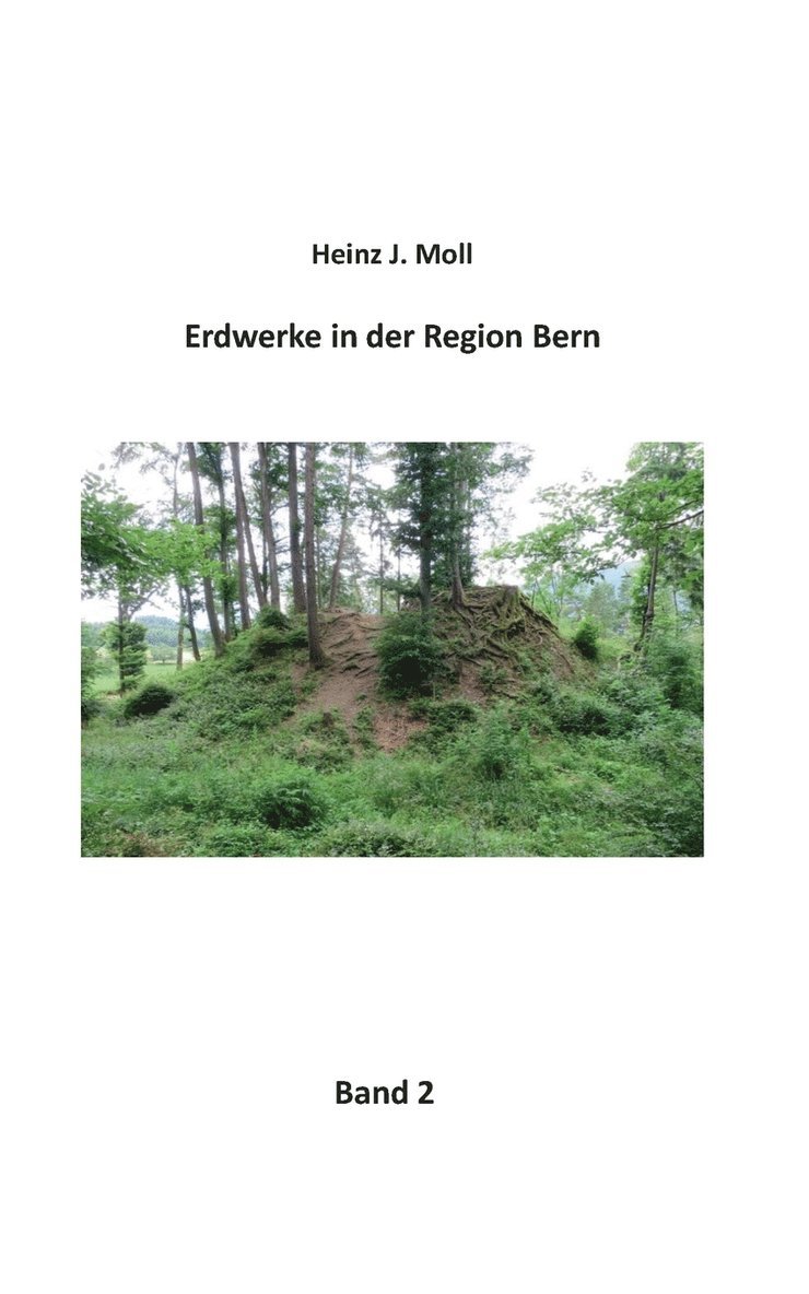 Erdwerke in der Region Bern 1