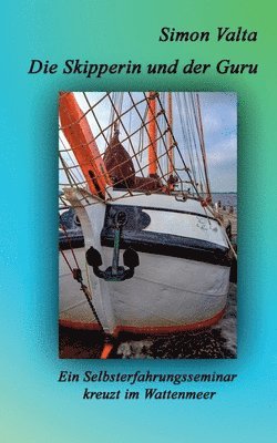 Simon Valta - Skipperin und der Guru, Häftad
