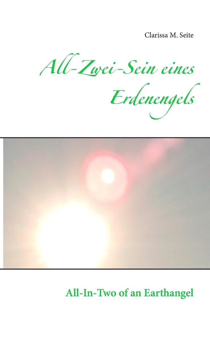 All-Zwei-Sein eines Erdenengels