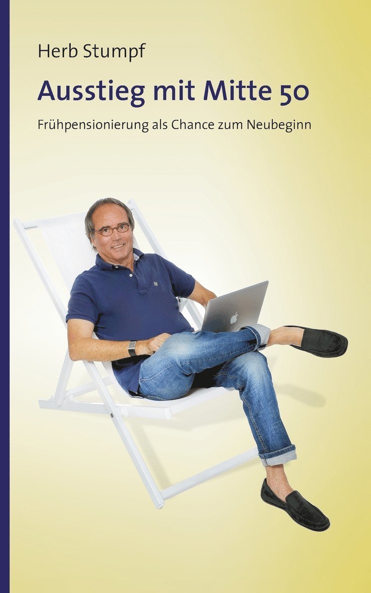 Herb Stumpf - Ausstieg mit Mitte 50, Häftad