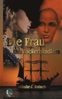 bokomslag Frau des Zuckerhändlers