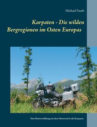 bokomslag Karpaten - Die wilden Bergregionen im Osten Europas
