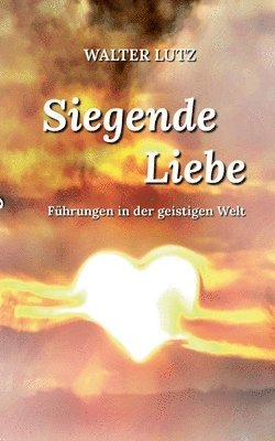 bokomslag Siegende Liebe