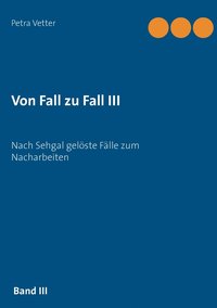 bokomslag Von Fall zu Fall III