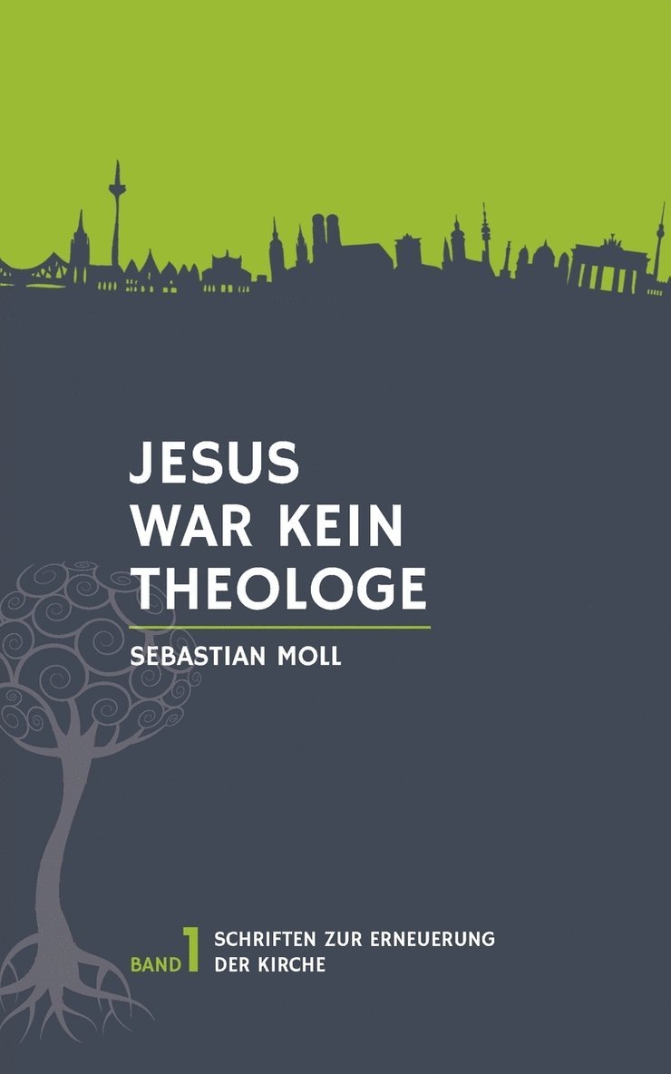 Jesus war kein Theologe 1