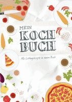 Laura Newman - Mein Kochbuch zum Selberschreiben, Häftad