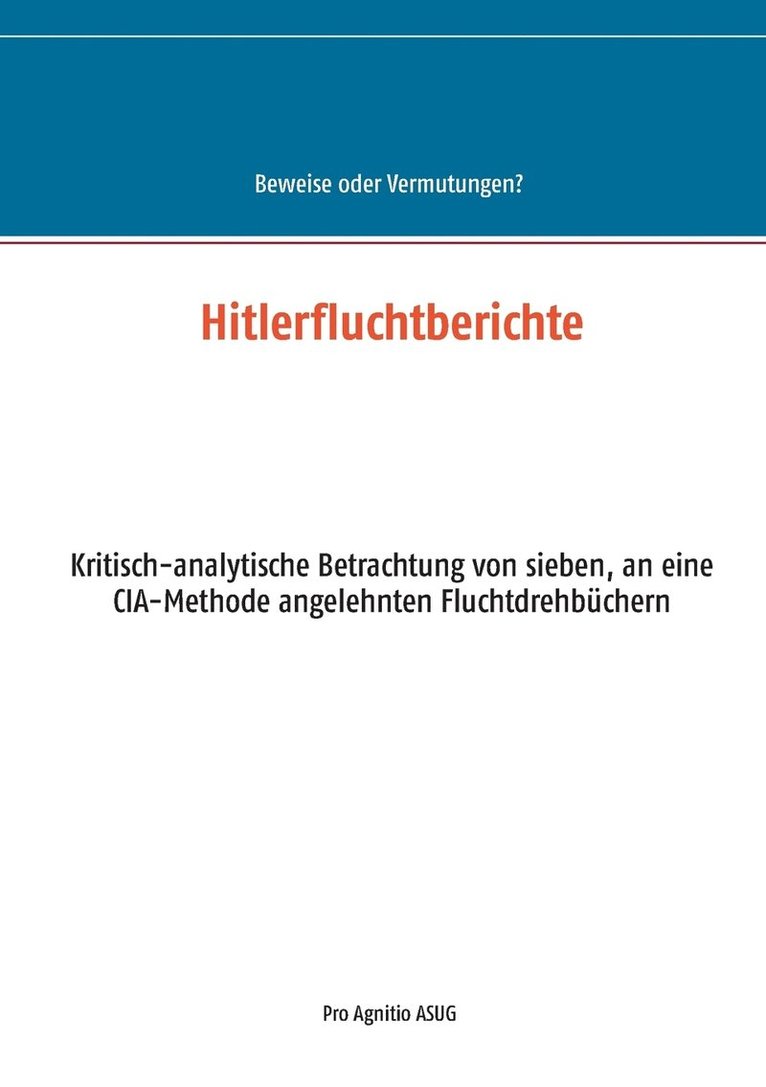 Hitlerfluchtberichte 1