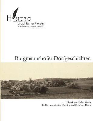 Burgmannshofer Dorfgeschichten