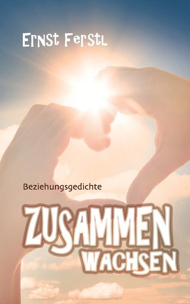 bokomslag Zusammen wachsen