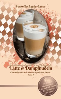 bokomslag Latte & Dampfnudeln