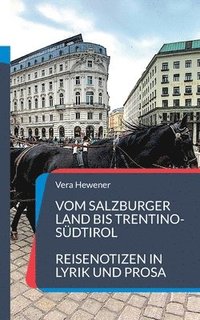 bokomslag Vom Salzburger Land bis Trentino-Sdtirol