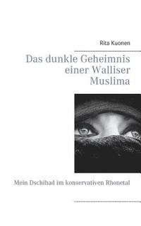 bokomslag Das dunkle Geheimnis einer Walliser Muslima