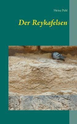 Der Reykafelsen 1