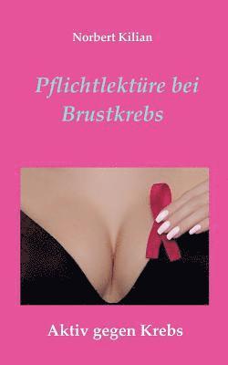 bokomslag Pflichtlektre bei Brustkrebs