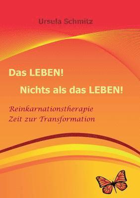 bokomslag Leben! Nichts als das Leben!