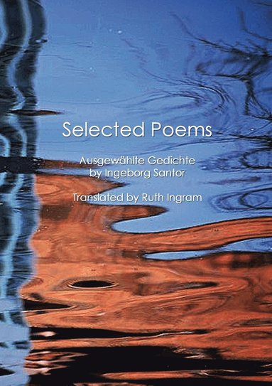 bokomslag Selected Poems / Ausgewählte Gedichte