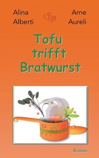 bokomslag Tofu trifft Bratwurst