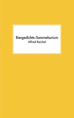 Biergedichte-Sammelsurium 1