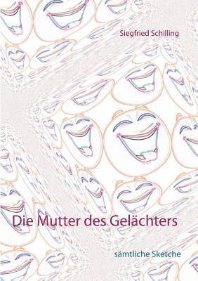 Mutter des Gelächters