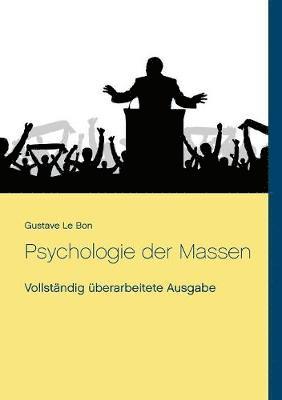 Psychologie der Massen 1