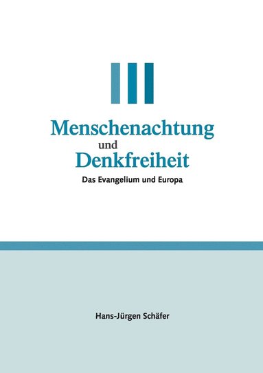 bokomslag Menschenachtung und Denkfreiheit