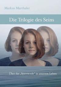 bokomslag Trilogie des Seins