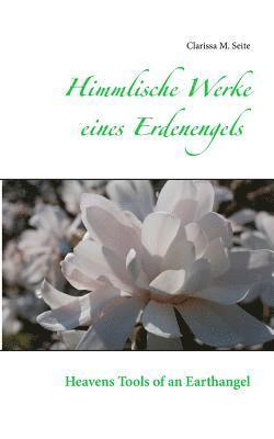 Himmlische Werke eines Erdenengels 1