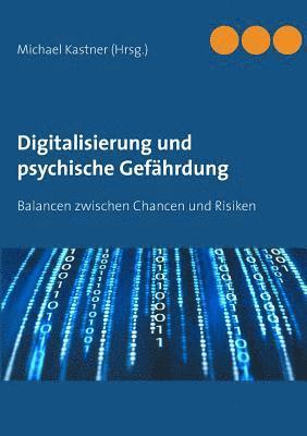 bokomslag Digitalisierung und psychische Gefhrdung