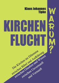 bokomslag Kirchenflucht - Warum?