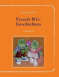 bokomslag Frosch-WG-Geschichten