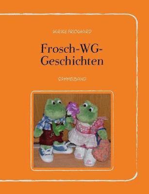 Frosch-WG-Geschichten 1