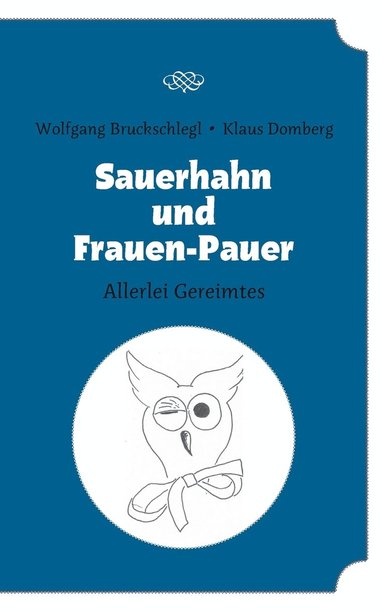 bokomslag Sauerhahn und Frauen-Pauer