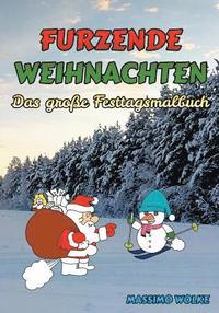 bokomslag Furzende Weihnachten - Das große Festtagsmalbuch