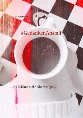 bokomslag #GedankenAnstalt