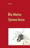 Die kleine Spinne Anna 1