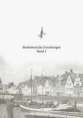 bokomslag Bauhistorische Forschungen Band 1