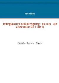 bokomslag Lsungsbuch zu Ausbildereignung - ein Lern- und Arbeitsbuch (Teil 1 und 2)