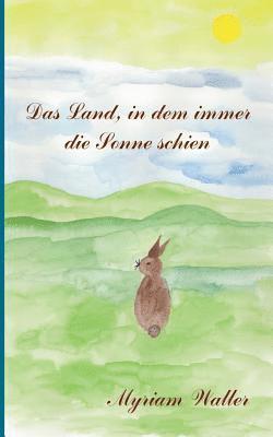 bokomslag Land, in dem immer die Sonne schien