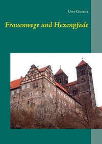 bokomslag Frauenwege und Hexenpfade