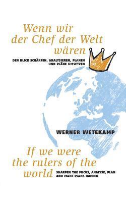 Wenn wir der Chef der Welt wren 1